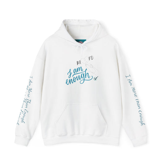 Hoodie — 'I Am Enough' Inspirational Graphic Hoodie